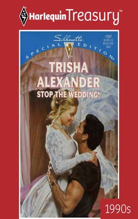 Title details for Stop the Wedding! by Trisha Alexander - Available